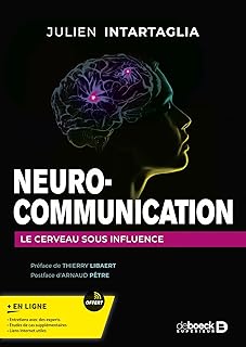 Neuro-communication : Le cerveau sous influence